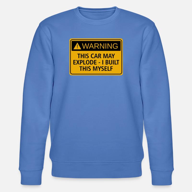 JDM sticker - this car may explode - Stanley/Stella CHANGER Unisex Organic Sweatshirt - bright blue