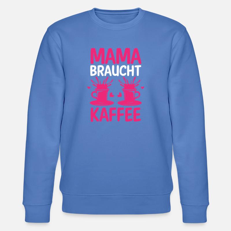 Kaffee Kaffeeliebhaber Mutter Mama - Stanley/Stella Unisex Bio-Sweatshirt CHANGER  - Blau