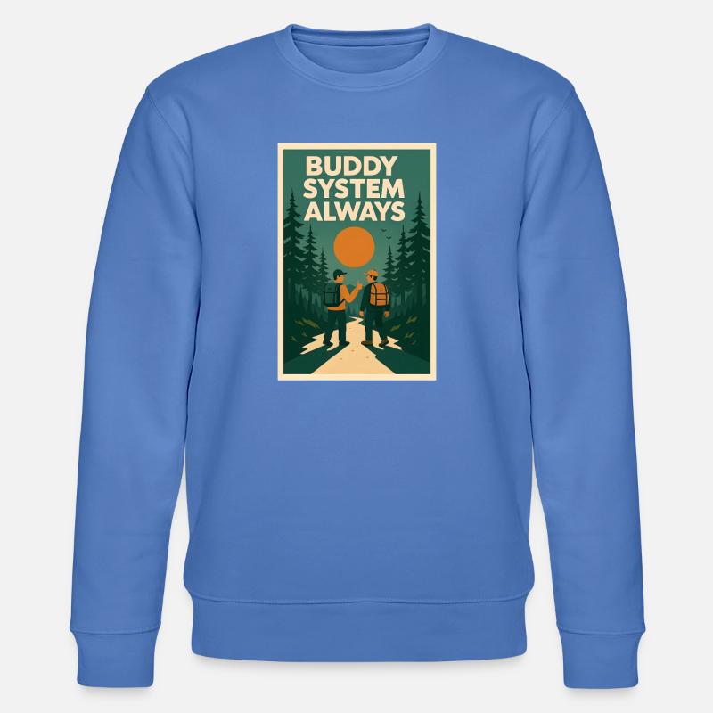 Always Buddy System | Scouts - Stanley/Stella CHANGER Unisex Organic Sweatshirt - bright blue