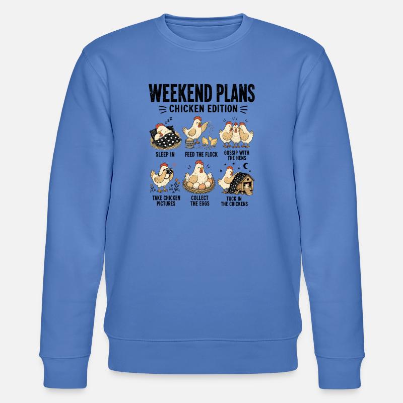 Weekend Plans Chicken Edition Lustige - Stanley/Stella Unisex Bio-Sweatshirt CHANGER - Blau