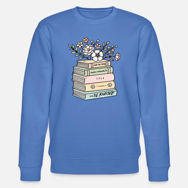 Be Yourself Book Stack Motivation - Stanley/Stella CHANGER Unisex Organic Sweatshirt - bright blue