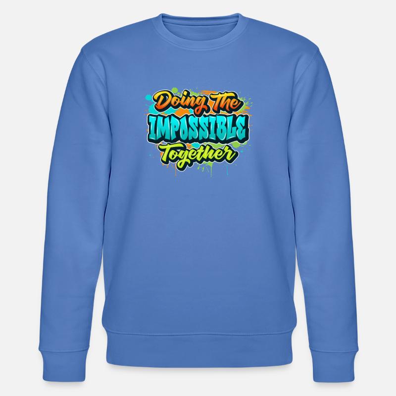 Faire l’impossible ensemble - Sweat bio CHANGER Stanley/Stella Unisexe - bleu