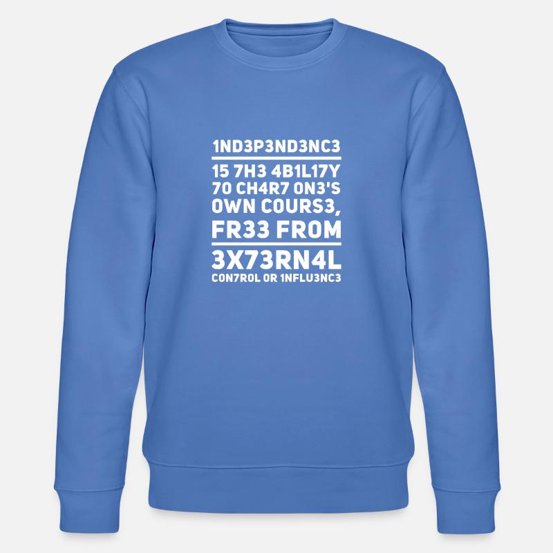 Indépendance L337 Leetspeak slogan - Sweat bio CHANGER Stanley/Stella Unisexe - bleu