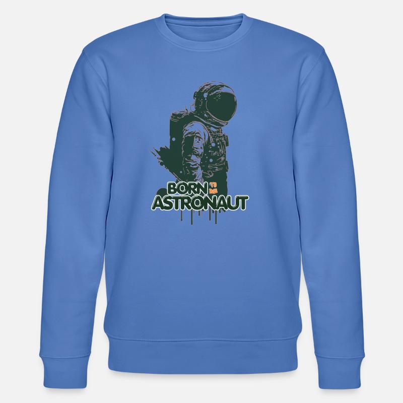 Né Pour Astronaute - Design Spatial - Sweat bio CHANGER Stanley/Stella Unisexe - bleu