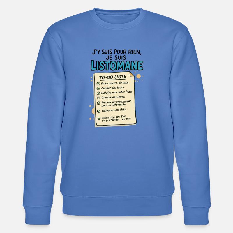 Ich bin ein Listomane - Stanley/Stella Unisex Bio-Sweatshirt CHANGER - Blau