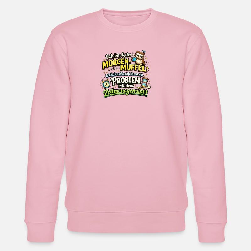 Morgenmuffel mit Zeitmanagement-Problem - Stanley/Stella Unisex Bio-Sweatshirt CHANGER - Hellrosa