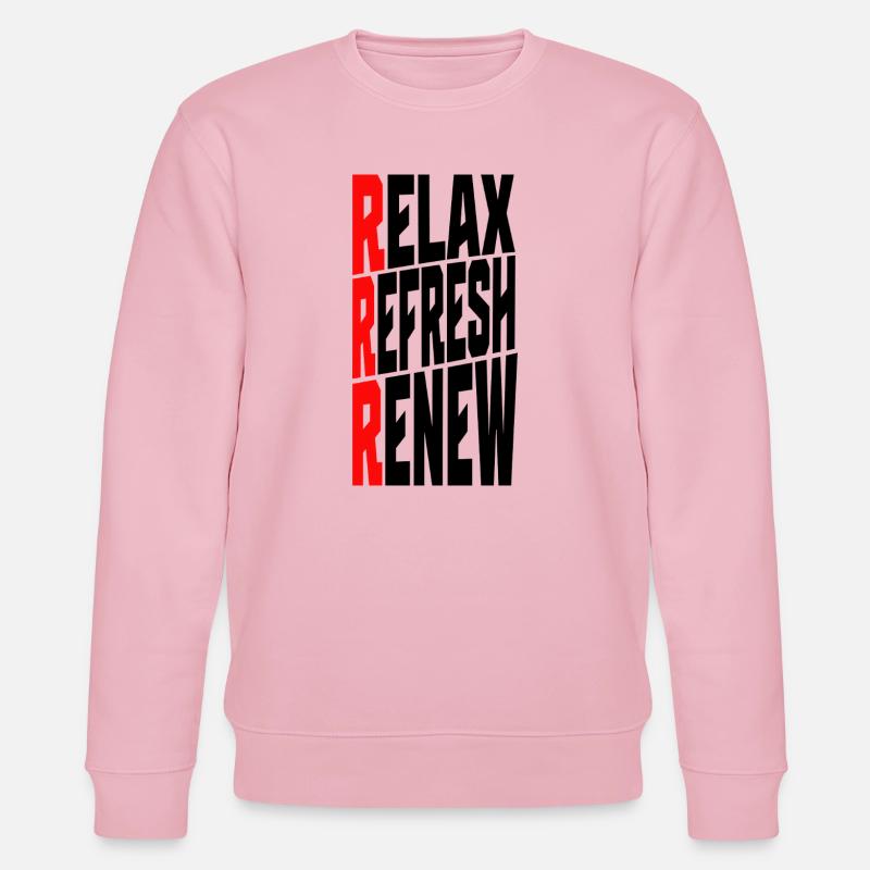 RELAX REFRESH RENEW - Stanley/Stella Unisex Bio-Sweatshirt CHANGER  - Hellrosa
