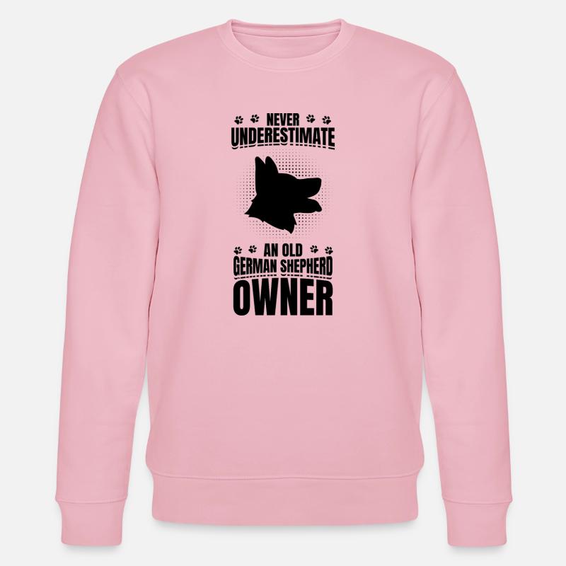 Never underestimate German Shepherd owner - Stanley/Stella CHANGER Unisex Organic Sweatshirt - cotton pink