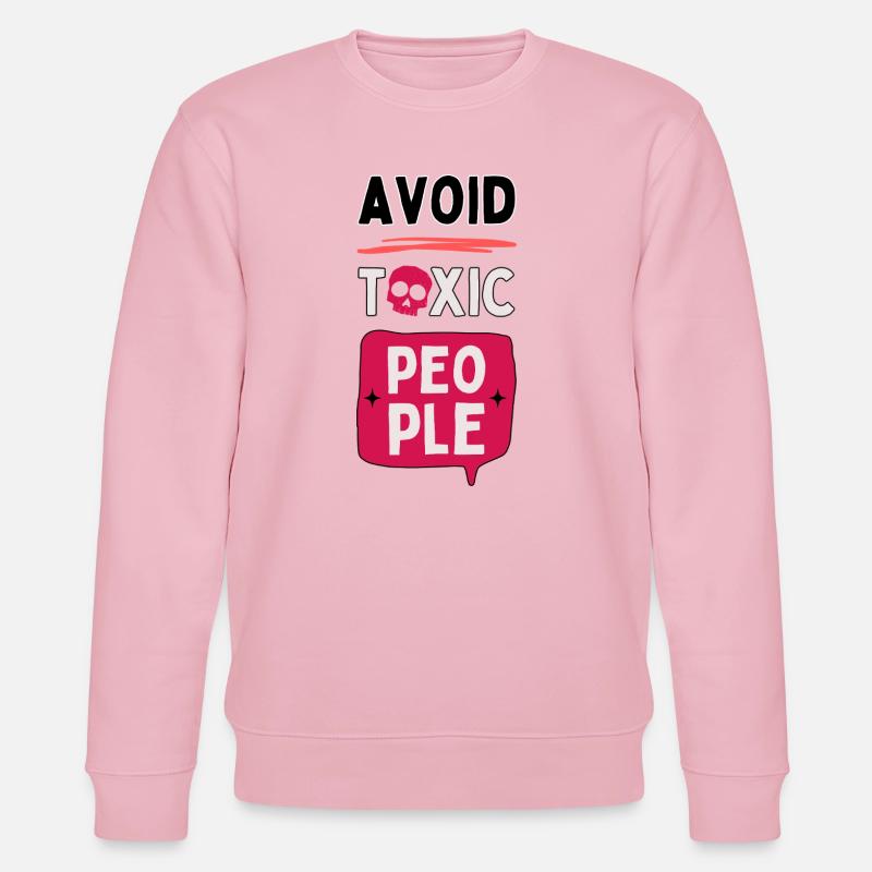 Avoid toxic people - skull - Stanley/Stella CHANGER Unisex Organic Sweatshirt - cotton pink