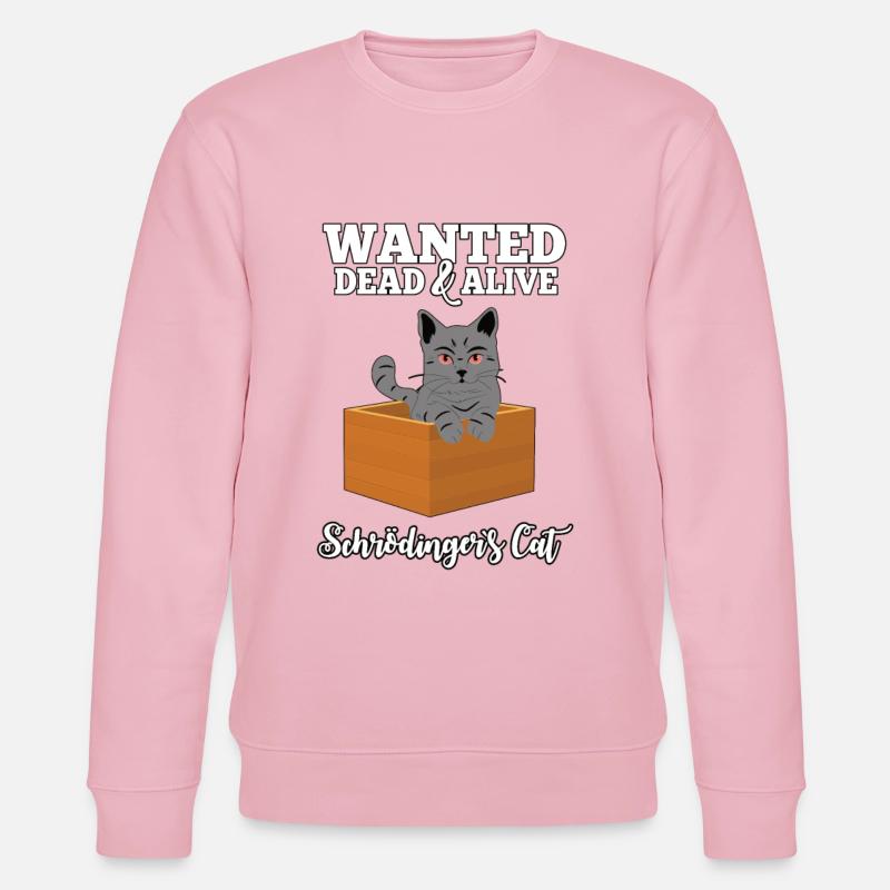 Wanted : Schrödinger’s Cat - Dead &Alive Geschenk - Sweat bio CHANGER Stanley/Stella Unisexe - rose pâle