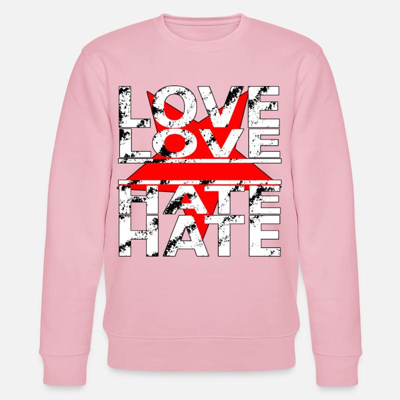 love love hate hate - Stanley/Stella Unisex Bio-Sweatshirt CHANGER  - Hellrosa