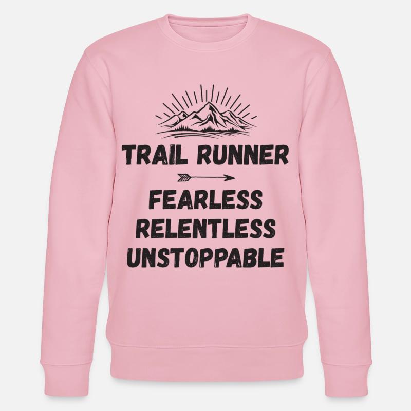 Trail Runner - Intrépide. Implacable. Imparable. - Sweat bio CHANGER Stanley/Stella Unisexe - rose pâle