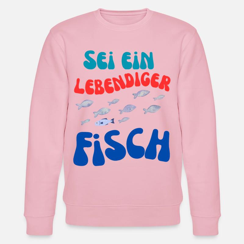Sei Ein Lebendiger Fisch - Stanley/Stella Unisex Bio-Sweatshirt CHANGER  - Hellrosa