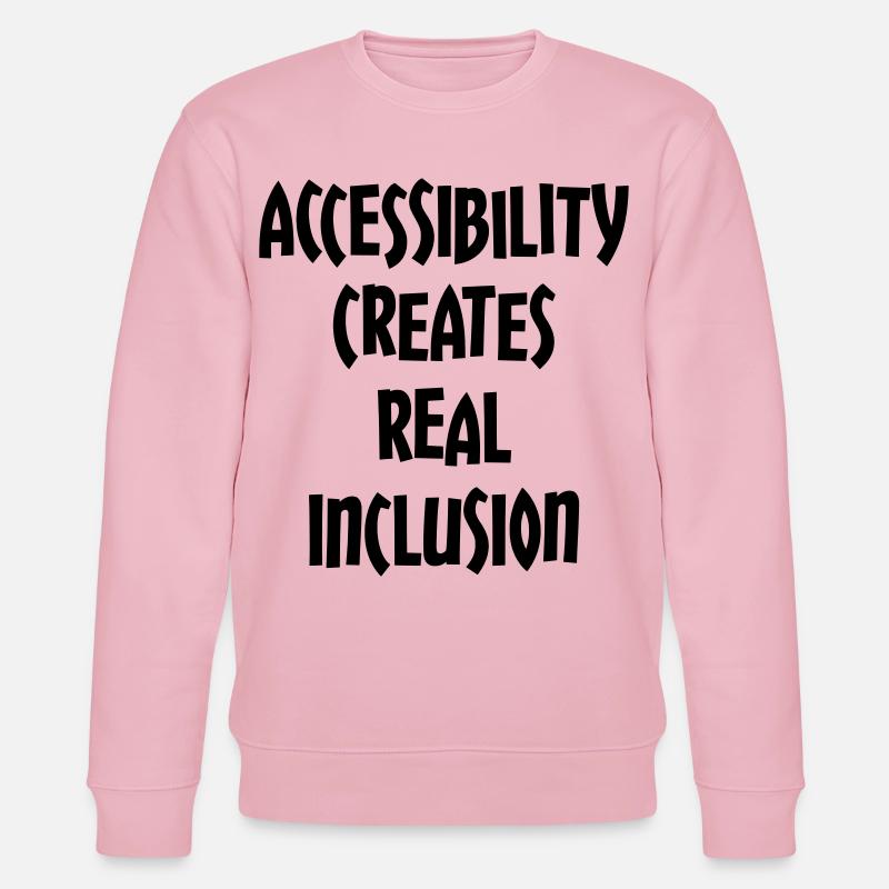 L’accessibilité crée une véritable inclusion # - Sweat bio CHANGER Stanley/Stella Unisexe - rose pâle