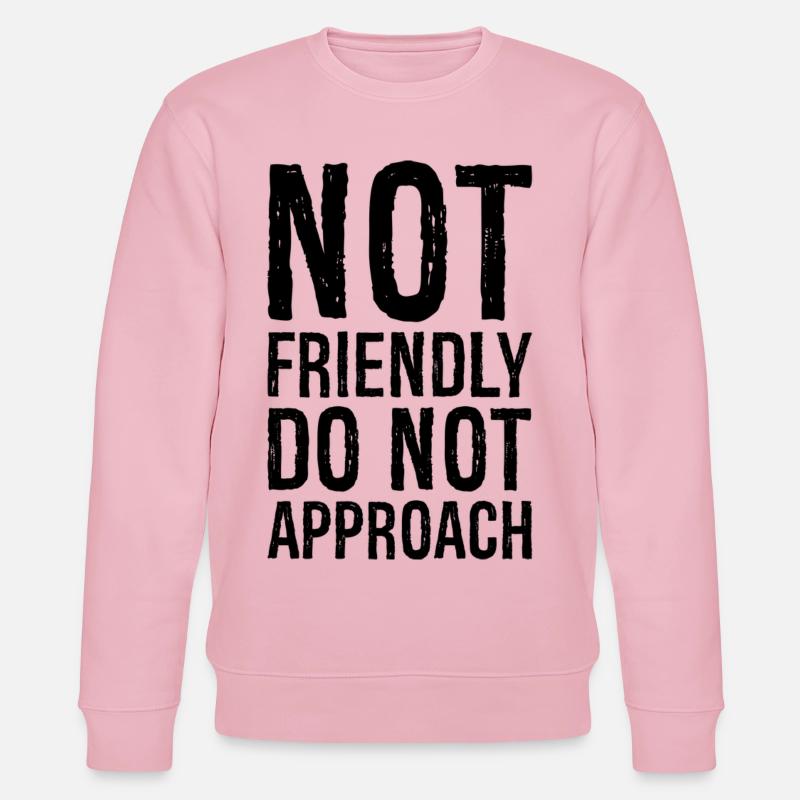 pas amical ne pas approcher - Sweat bio CHANGER Stanley/Stella Unisexe - rose pâle