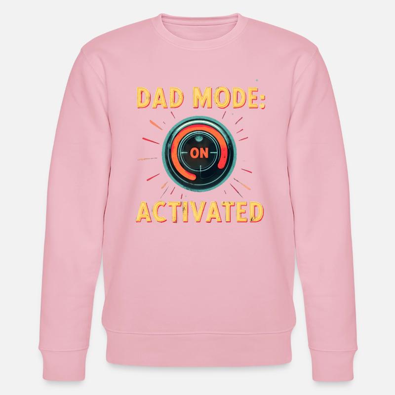 Dad Mode: Activated - Stanley/Stella Unisex Bio-Sweatshirt CHANGER  - Hellrosa