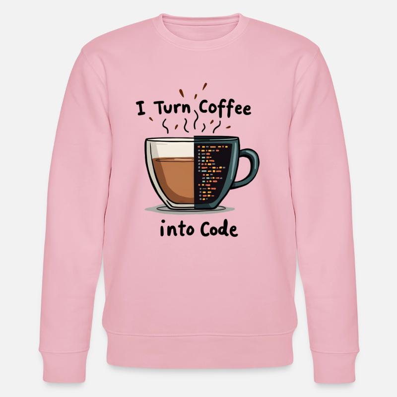 Coffee into Code - Stanley/Stella CHANGER Unisex Organic Sweatshirt - cotton pink