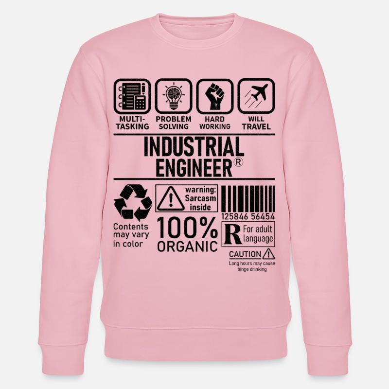 Industrial Engineer multi tasking problem solving - Stanley/Stella CHANGER Unisex Organic Sweatshirt - cotton pink