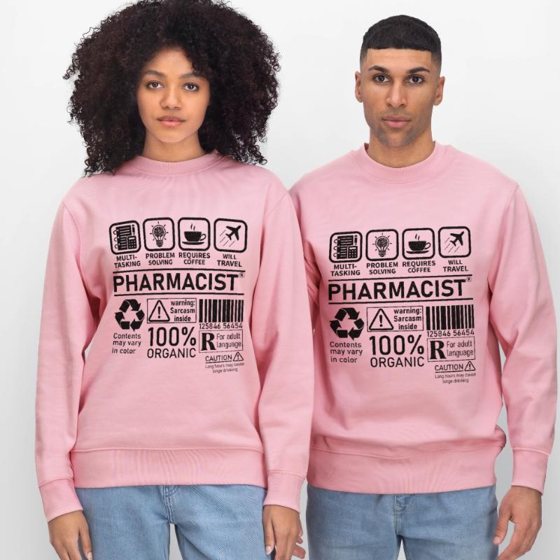 Pharmacist multi tasking problem solving Stanley/Stella CHANGER Unisex Organic Sweatshirt