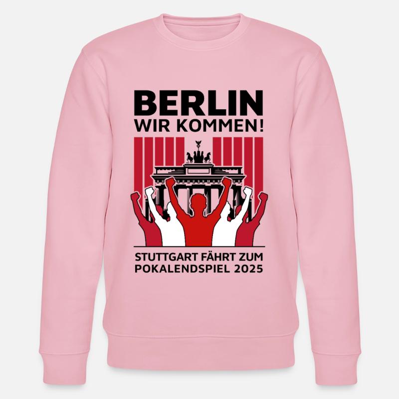 Stuttgart Berlin Finale – Berlin wir kommen! - Stanley/Stella Unisex Bio-Sweatshirt CHANGER  - Hellrosa