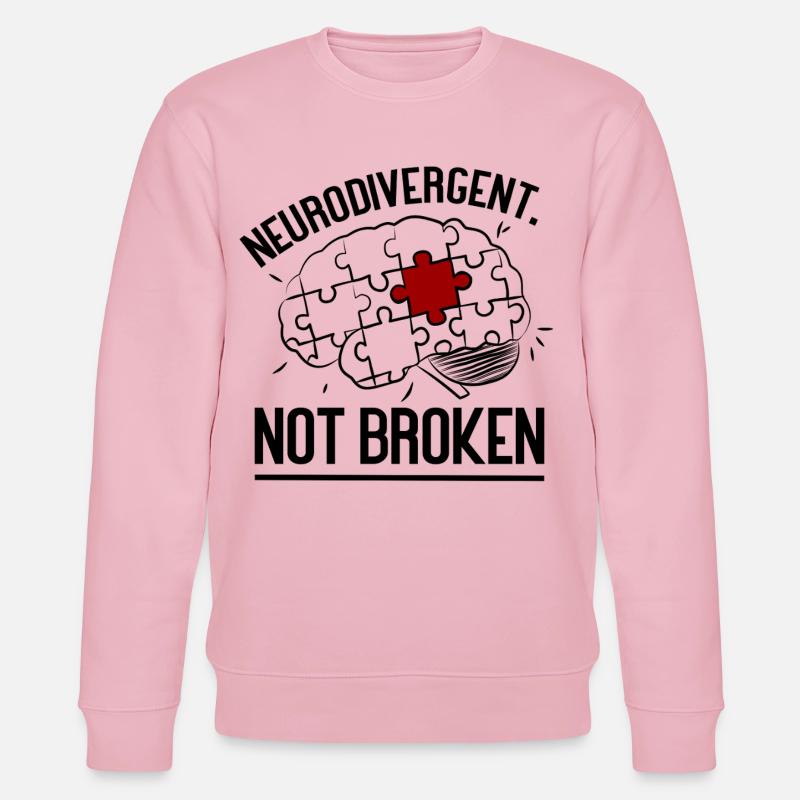 Neurodivergent. Not Broken - Stanley/Stella Unisex Bio-Sweatshirt CHANGER  - Hellrosa
