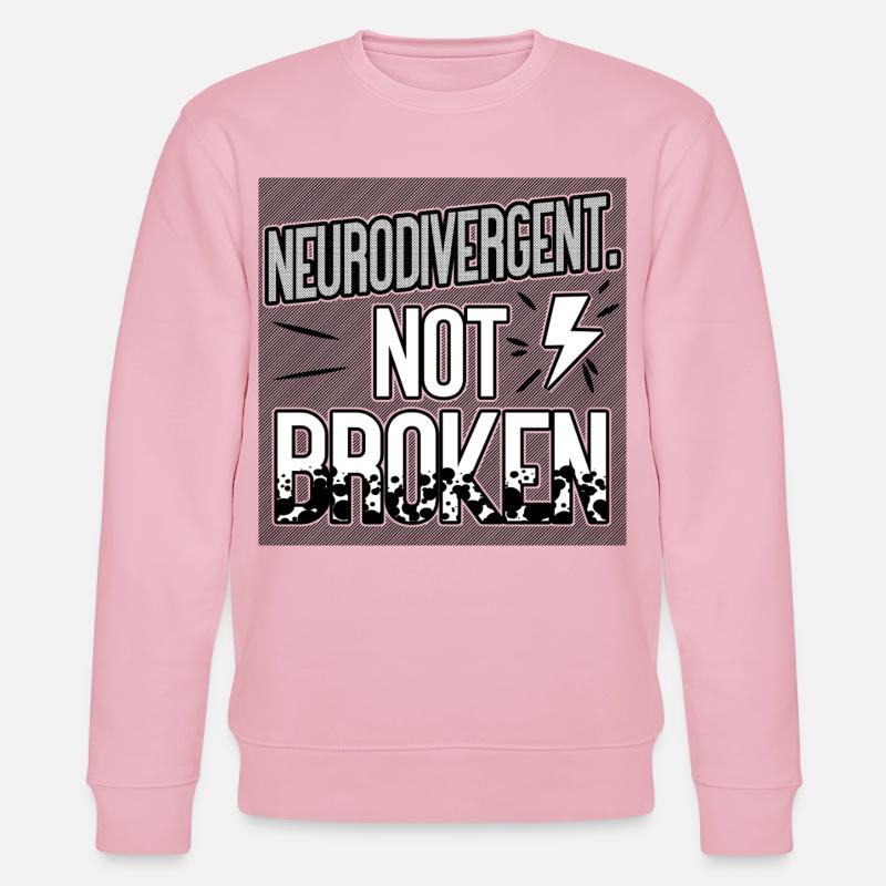 Neurodivergent Not Broken – Neurodiversity Pride - Stanley/Stella Unisex Bio-Sweatshirt CHANGER  - Hellrosa