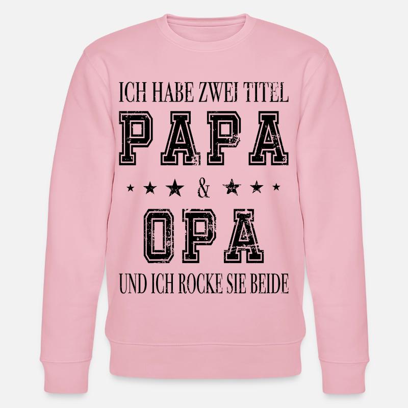 Ich bin Papa und Opa - Stanley/Stella Unisex Bio-Sweatshirt CHANGER  - Hellrosa