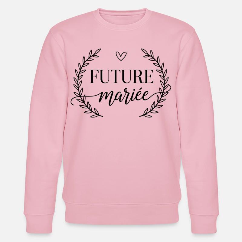 Future mariée design fun pour EVJ - Sweat bio CHANGER Stanley/Stella Unisexe - rose pâle