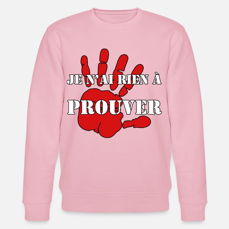 ICH HABE NICHTS ZU BEWEISEN. - Stanley/Stella Unisex Bio-Sweatshirt CHANGER  - Hellrosa