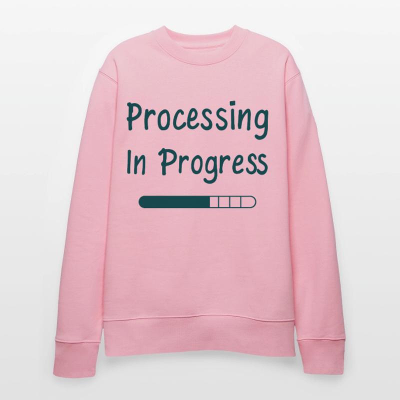 Processing In Progress Loading Bar Statement Stanley/Stella CHANGER Unisex Organic Sweatshirt
