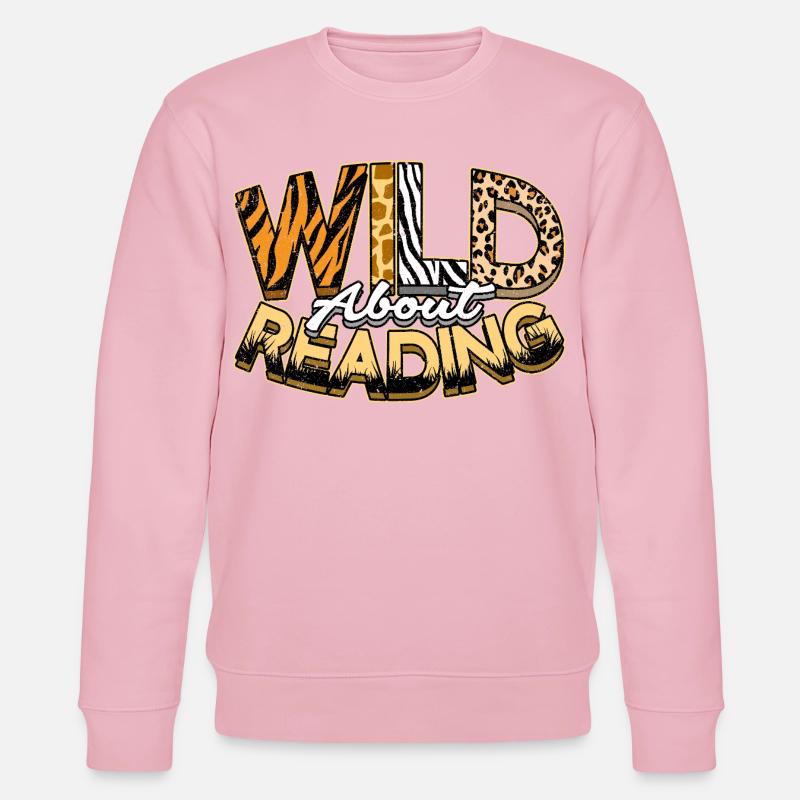Wild About Reading Books Lover - Stanley/Stella Unisex Bio-Sweatshirt CHANGER  - Hellrosa