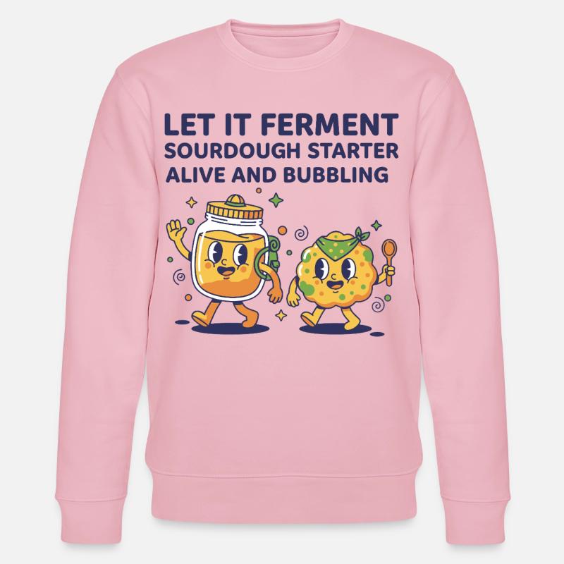 Sauerteig, lass ihn lebendig fermentieren. Starter. - Stanley/Stella Unisex Bio-Sweatshirt CHANGER - Hellrosa