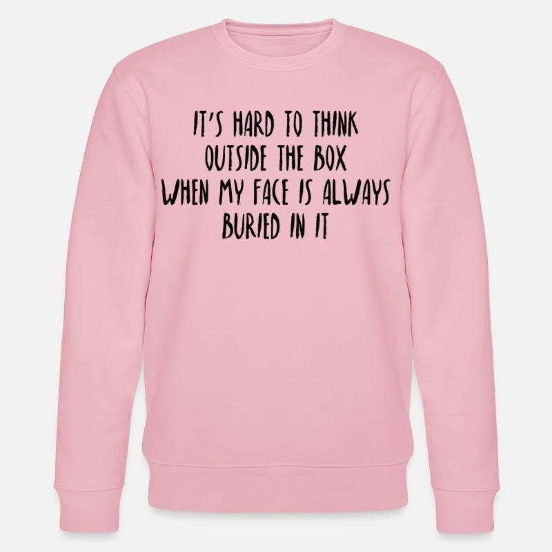 Humour Sarcasme Pensée Créative Drôle - Sweat bio CHANGER Stanley/Stella Unisexe - rose pâle
