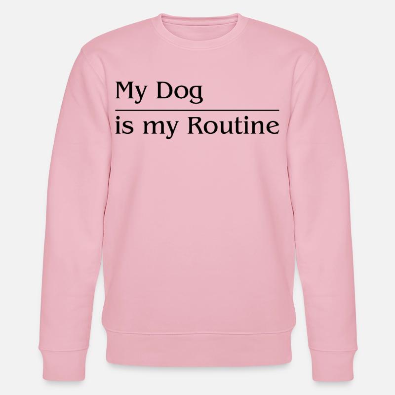 Mon chien est ma routine - Sweat bio CHANGER Stanley/Stella Unisexe - rose pâle