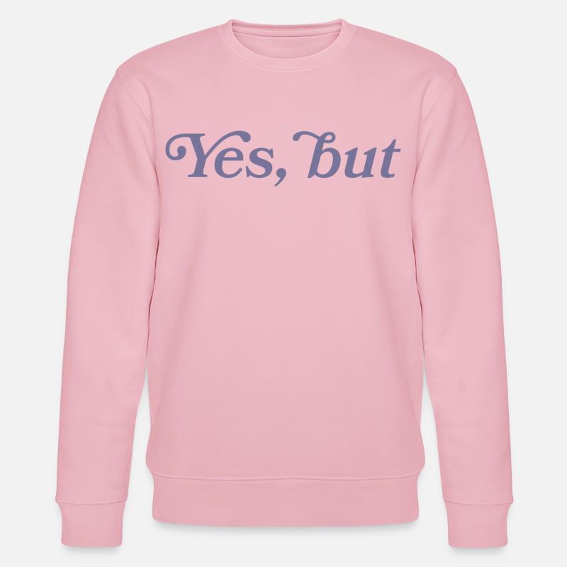 Ja, aber... - Stanley/Stella Unisex Bio-Sweatshirt CHANGER  - Hellrosa