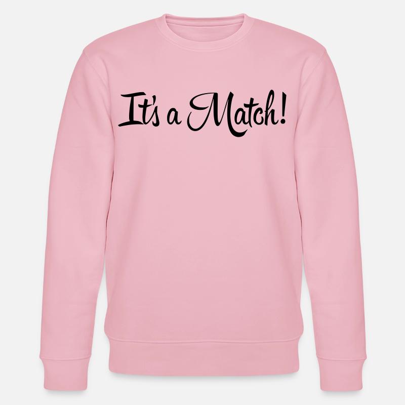 It's a Match! - Stanley/Stella CHANGER Unisex Organic Sweatshirt - cotton pink