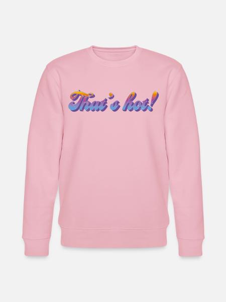 That's hot! – Retro Gradient Style - Stanley/Stella CHANGER Unisex Organic Sweatshirt - cotton pink