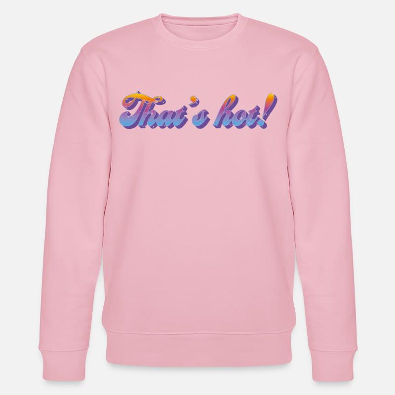 C’est chaud ! – Style dégradé rétro - Sweat bio CHANGER Stanley/Stella Unisexe - rose pâle