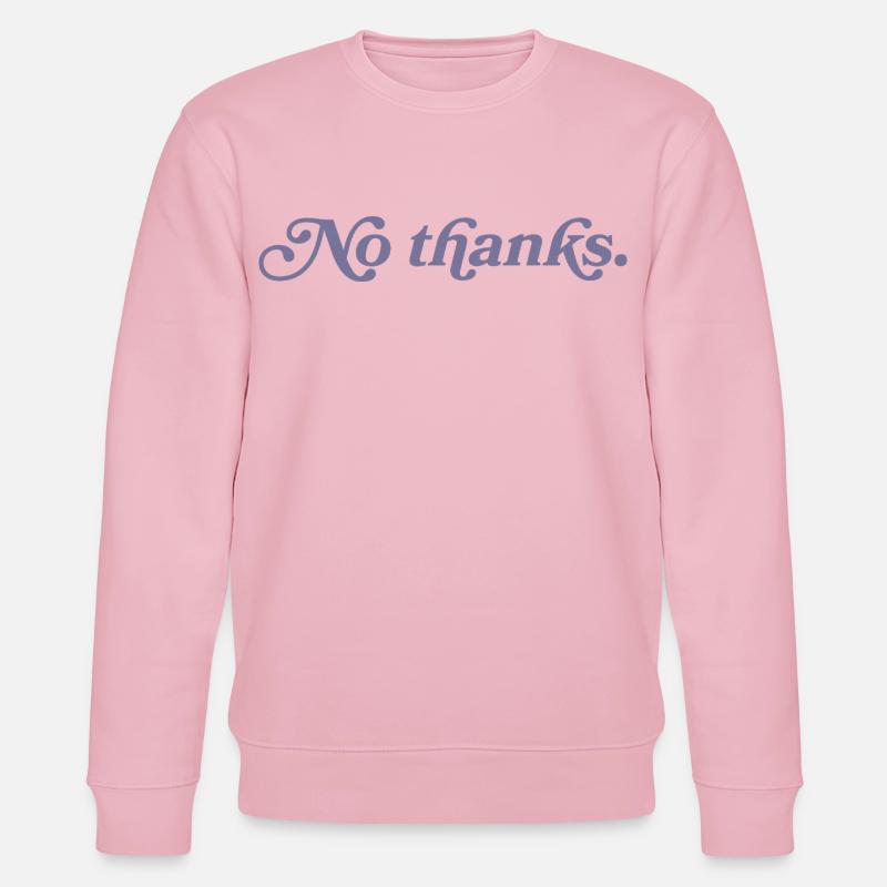 Nein, danke. - Stanley/Stella Unisex Bio-Sweatshirt CHANGER  - Hellrosa