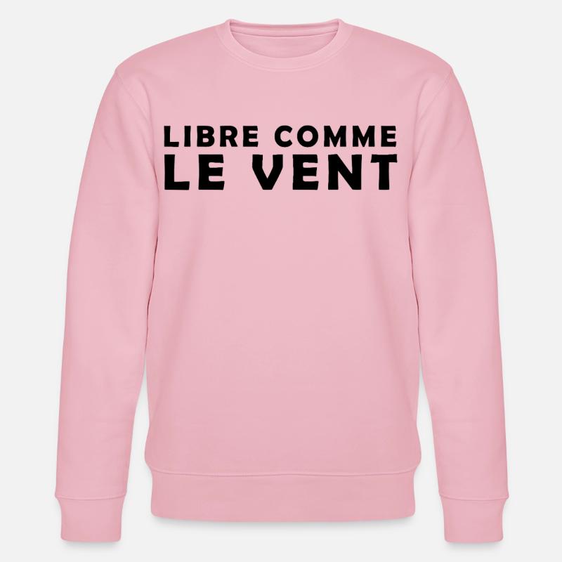 Libre_comme_le_vent - Sweat bio CHANGER Stanley/Stella Unisexe - rose pâle