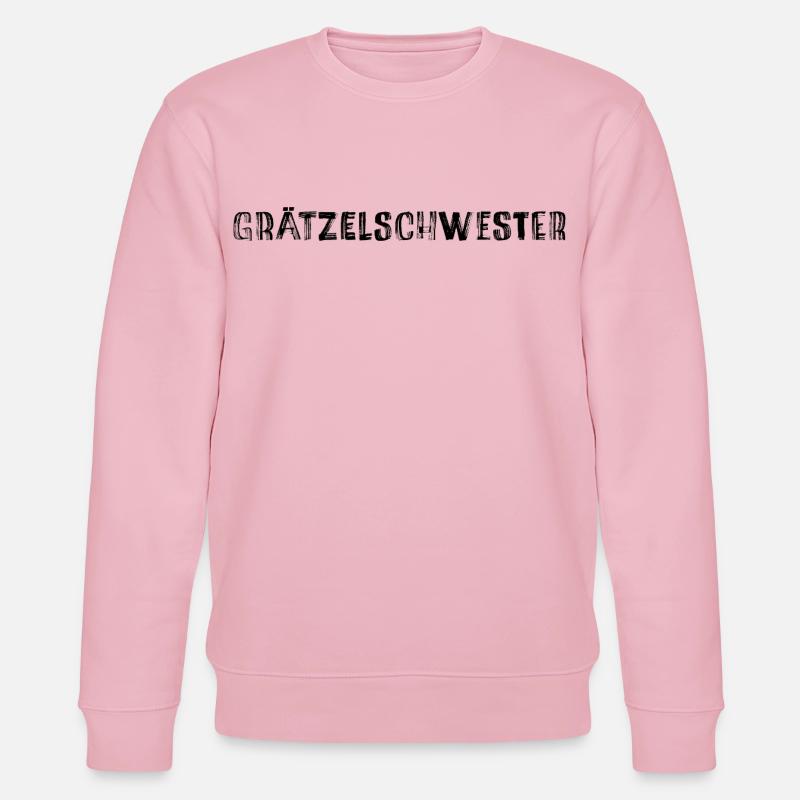 Grätzelschwester – Viennese dialect cult saying - Stanley/Stella CHANGER Unisex Organic Sweatshirt - cotton pink