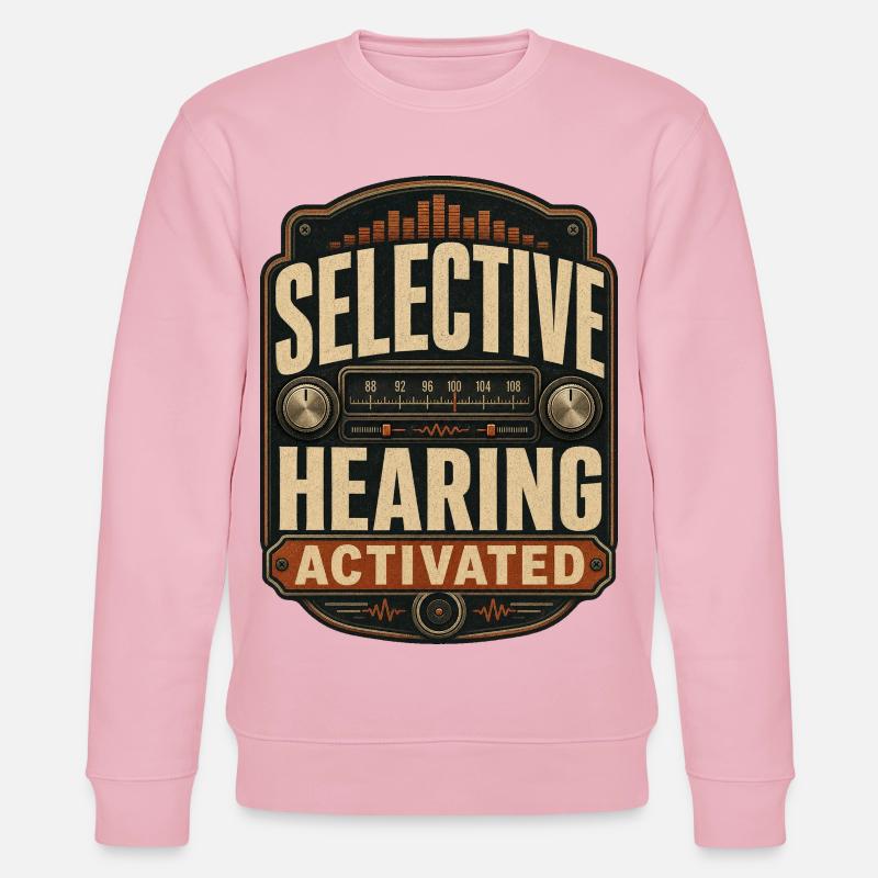 Selective Hearing Activated - Stanley/Stella Unisex Bio-Sweatshirt CHANGER  - Hellrosa