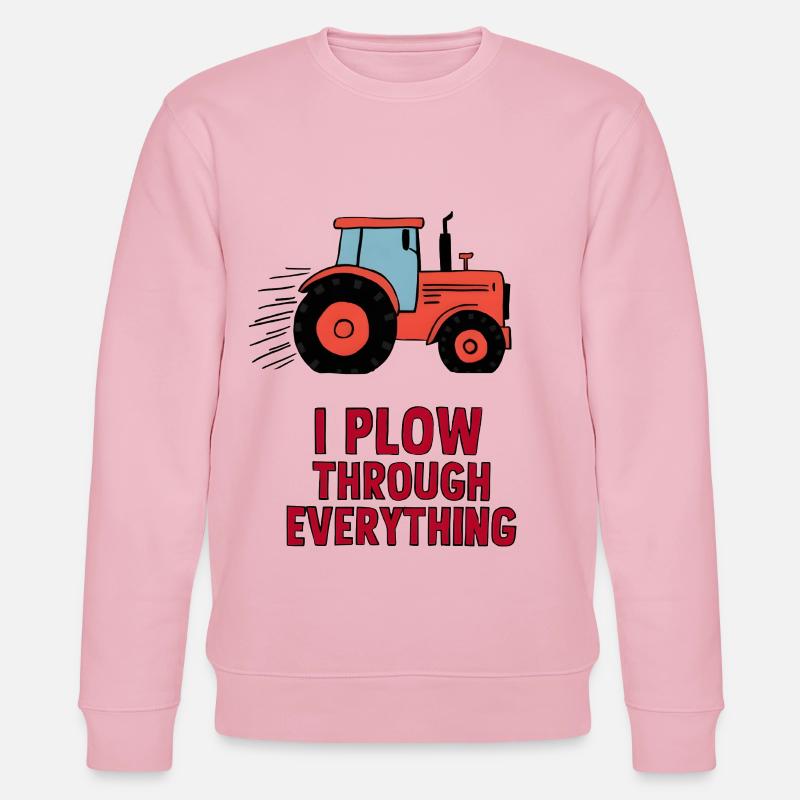 I Plow Through Everything - Stanley/Stella Unisex Bio-Sweatshirt CHANGER  - Hellrosa