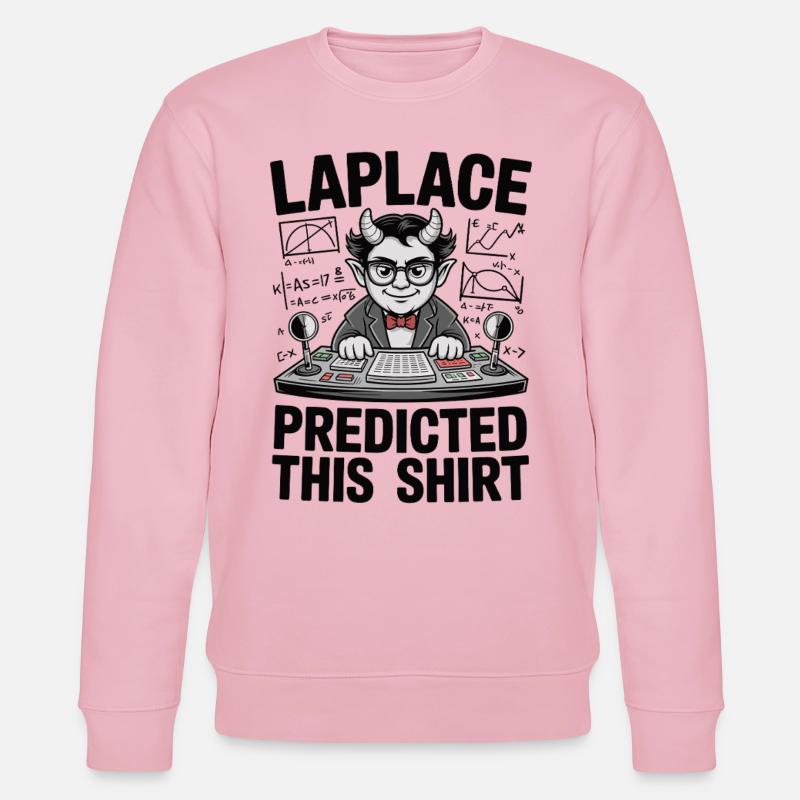 Laplace predicted this – Mathematischer Statement - Stanley/Stella Unisex Bio-Sweatshirt CHANGER  - Hellrosa