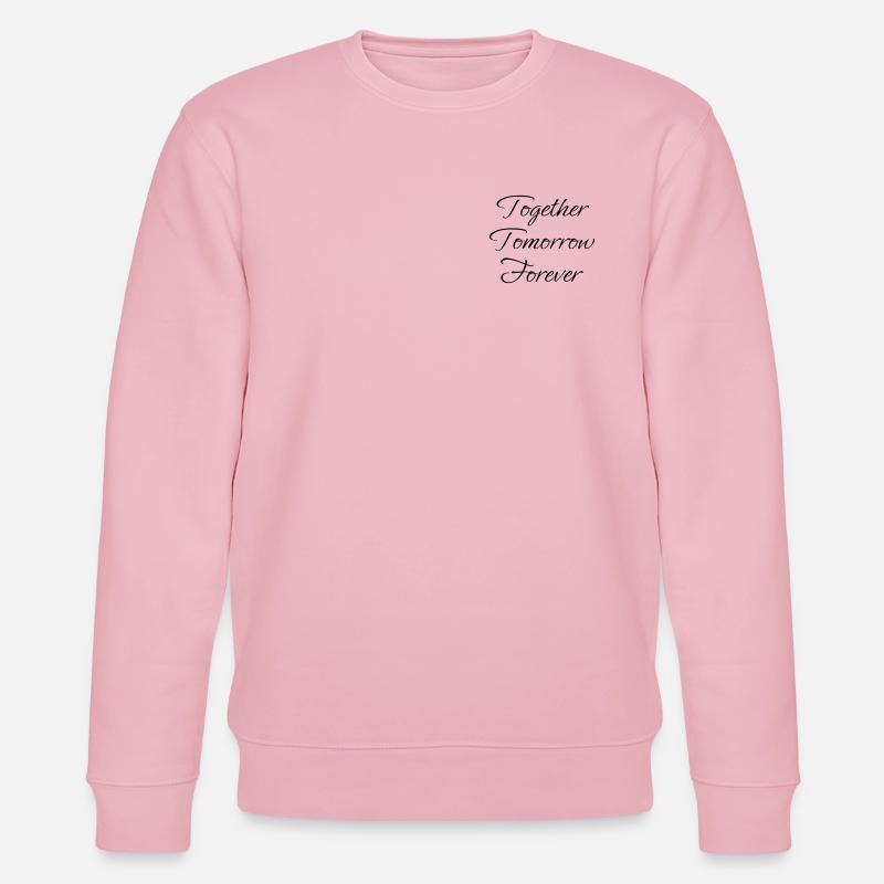 Together Tomorrow Forever - Stanley/Stella Unisex Bio-Sweatshirt CHANGER  - Hellrosa