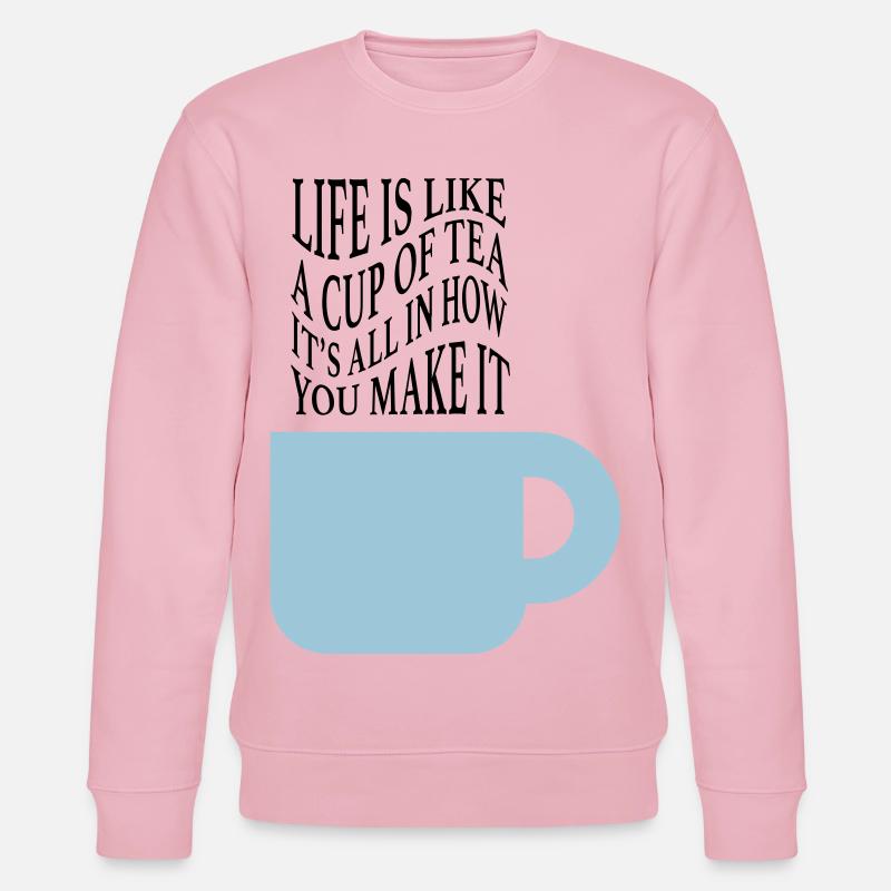 Life like tea - Stanley/Stella CHANGER Unisex Organic Sweatshirt - cotton pink