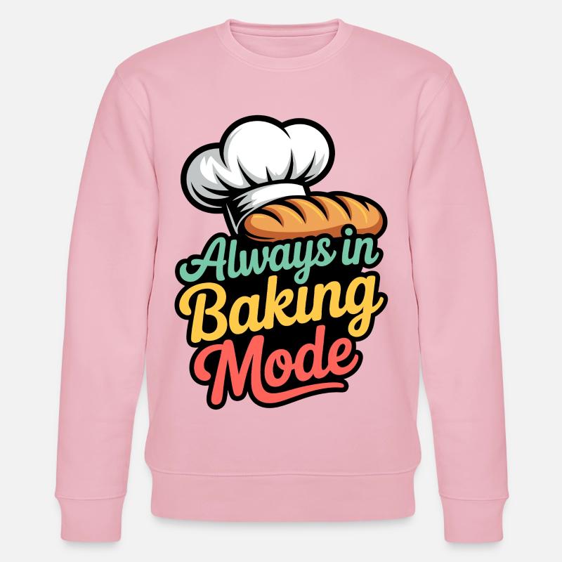 Always in Baking Mode - Stanley/Stella Unisex Bio-Sweatshirt CHANGER  - Hellrosa