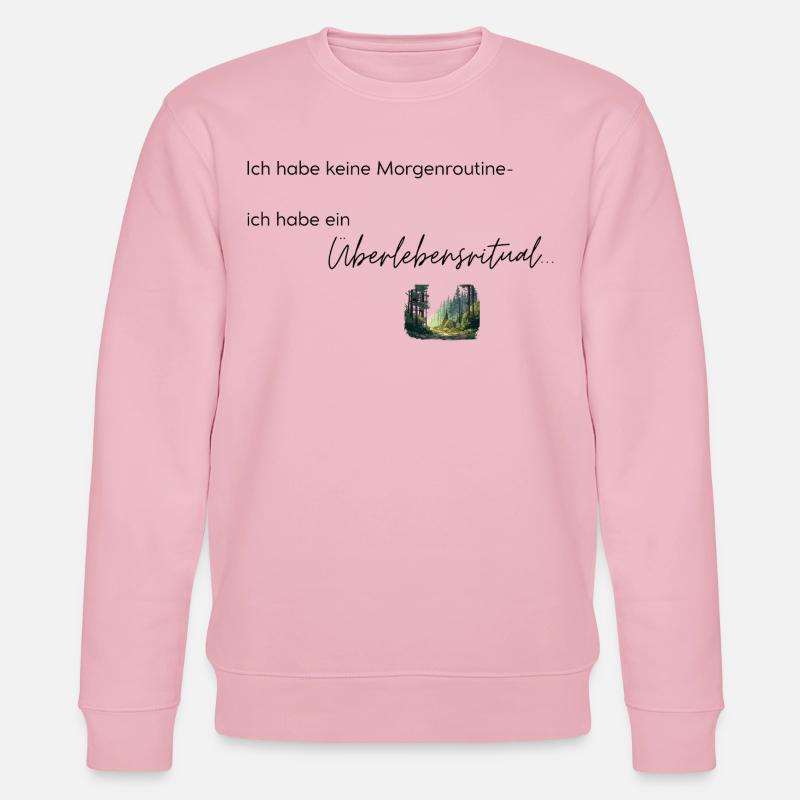 LIEBEVOLL Morgenroutine Wald - Stanley/Stella Unisex Bio-Sweatshirt CHANGER  - Hellrosa