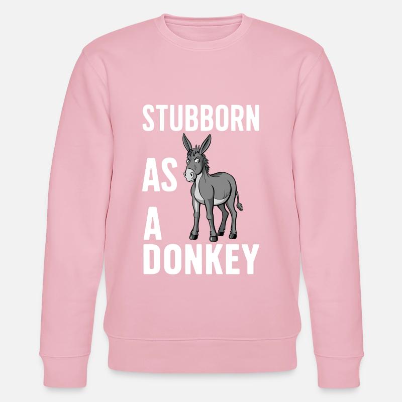 Stubborn as a Donkey - Stanley/Stella Unisex Bio-Sweatshirt CHANGER  - Hellrosa