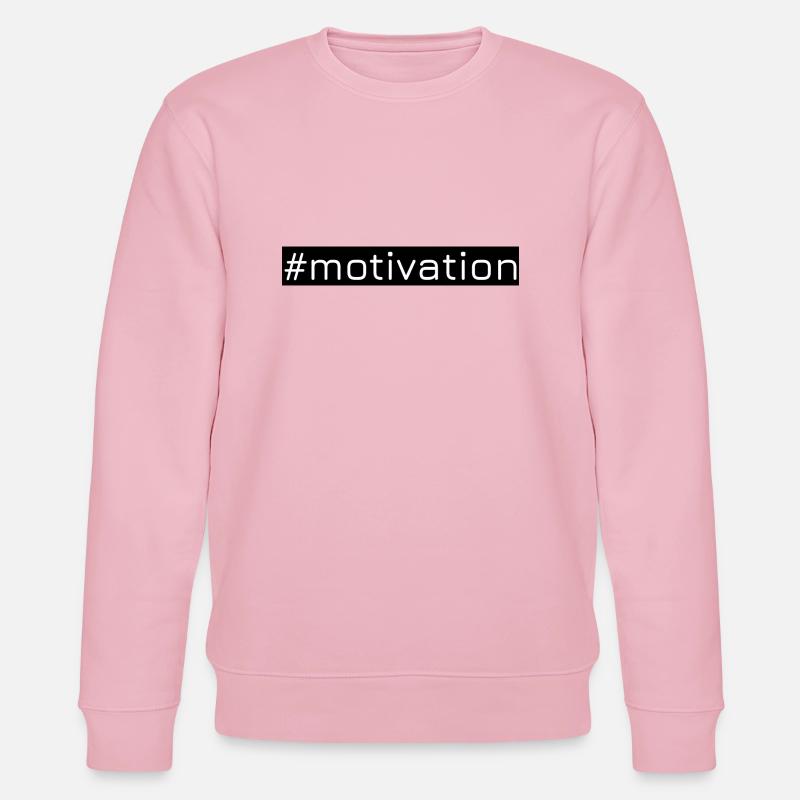 #motivation - Stanley/Stella CHANGER Unisex Organic Sweatshirt - cotton pink